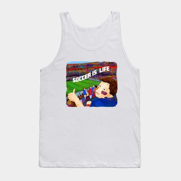 Soccer is life Tank Top by SW10 - Soccer Art